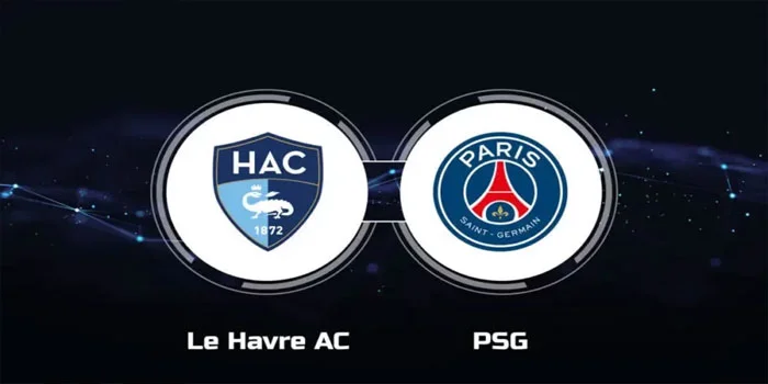 Prediksi-Le-Havre-vs-PSG-17-Agustus-2024